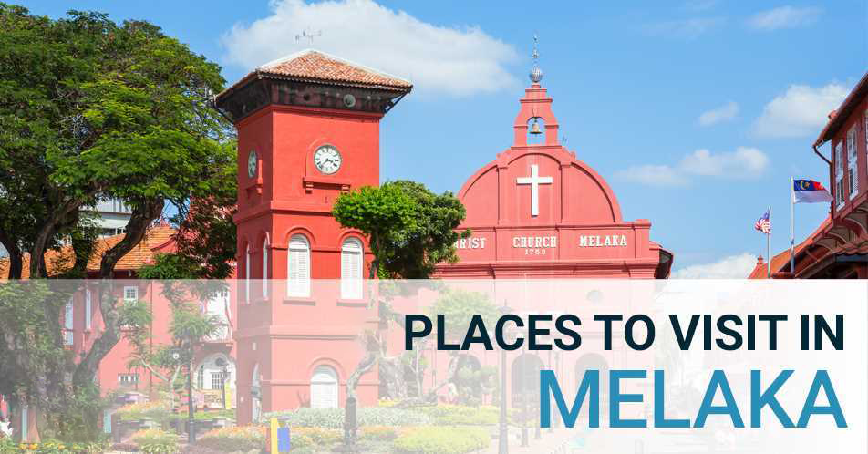 Image for Places to Visit in Melaka