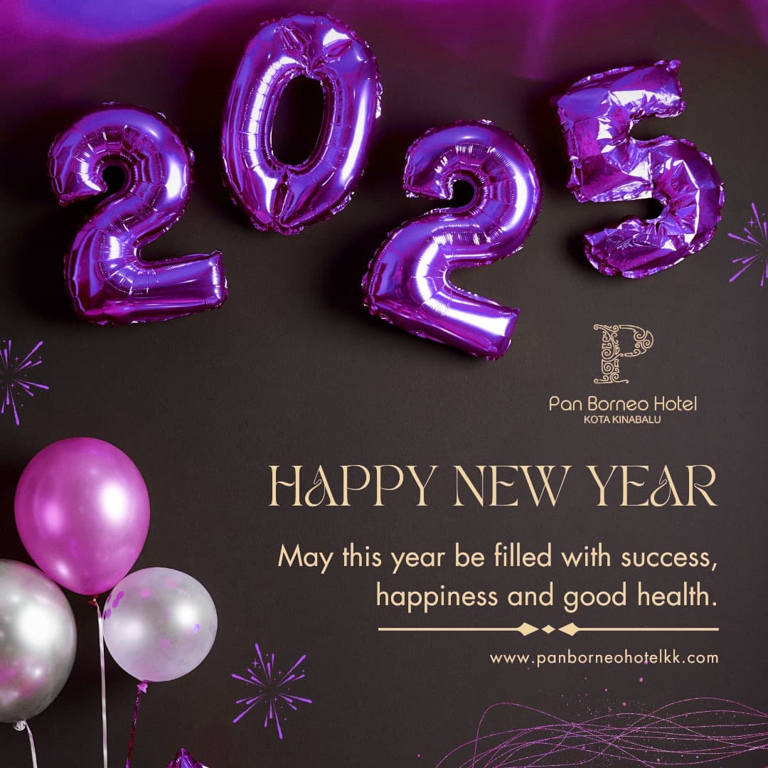 Image of Happy New Year 2025 From Pan Borneo Hotel Kota Kinabalu!